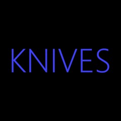 Knives Under The Bed - Knives