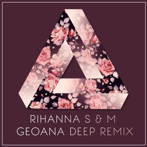 Rihanna S M Geoana Remix By Geoana