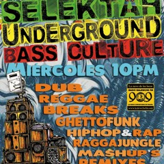 Selektah Underground [BASS CULTURE] Oct2016 @ Radio Nova [Paris, Francia]