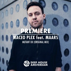 Premiere: Maceo Plex Feat. Maars – Mutant DX [Correspondant]