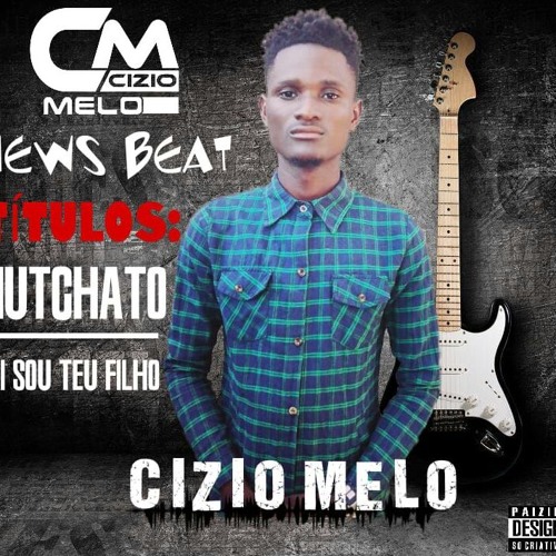 Stream Cizio Melo - Muchato (Afro Pop) 2018 by Ahssan musik Stream | Listen  online for free on SoundCloud