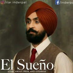 Diljit Dosanjh - El Sueno ft. Tru-Skool (Inderpal Singh Remix)
