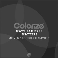 Matt Fax pres. Matters - Oblivion