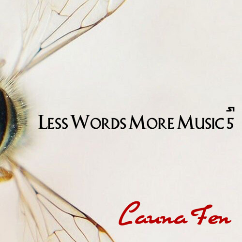 Less Words More Music vol. 5 - Launa Fen (Amsterdam Day Dreaming)