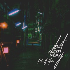 Hết đêm nay - FT Hale | INFAMOUS TEAM