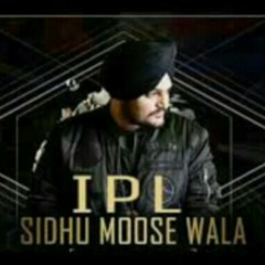 IPL - Sidhu Moseewala