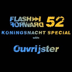 Flash Forward Mix 52: Ouvrijster