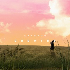 Breathe