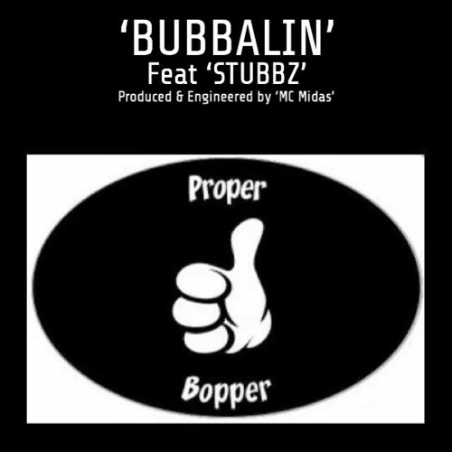BUBBALIN - Feat 'STUBBZ'