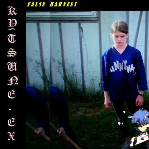 False Harvest