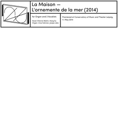 La Maison — l'ornemente de la mer (2014)
