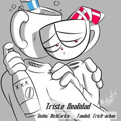 Triste Realidad -Epílogo-