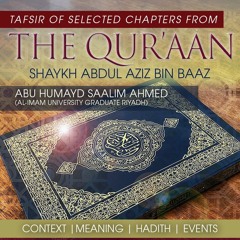 26 - Tafsir - Surah Al-Ikhlaas, Al-Falaq & An-Naas | Abu Humayd Saalim | Manchester