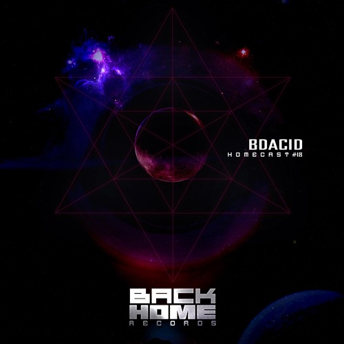 BDACID / HOMECAST #18 ON TOXIC SICKNESS / MAY / 2018