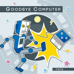 Goodbye Computer