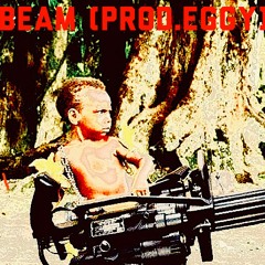 BEAM (PROD. EGGY)