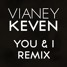 You & I (Vianey Keven Remix)