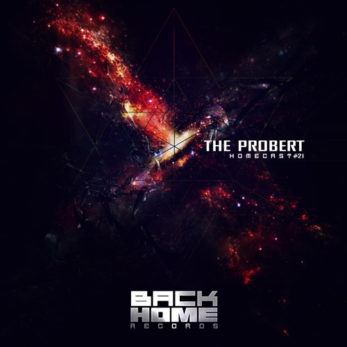 THE PROBERT / HOMECAST #21 ON TOXIC SICKNESS / MAY / 2018