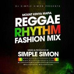 Mount Kenya Mafia - Reggae Rhythm & Fashion Mix