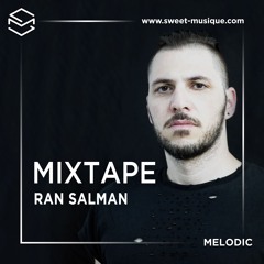Sweet Mixtape #55 : Ran Salman