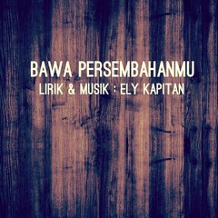 Sample - Bawa Persembahanmu