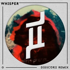 Boombox Cartel - Whisper (Feat. Neeve) [Dioscurii Remix] "BUY" FOR FREE DOWNLOAD