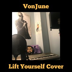 Kanye West- Lift Yourself (Cover)