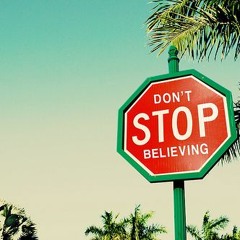 Dont Stop Believing
