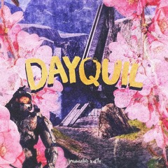 Dayquil feat. d1v💔 (PROD. BY THMS)