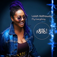 Eric Faria - Remix - Lalah Hathaway - My Everything >>>>>>>> FREE DOWNLOAD