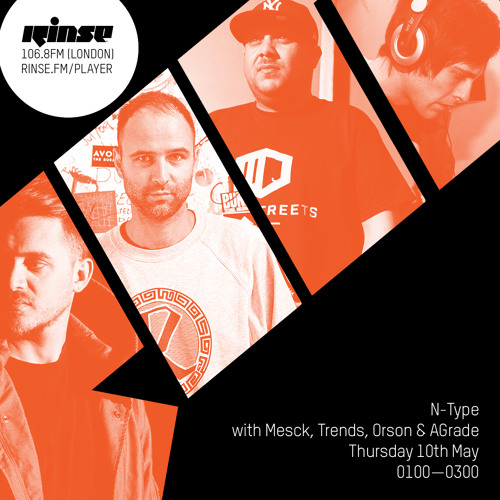 N-Type with Mesck - Rinsefm 10th May 2018