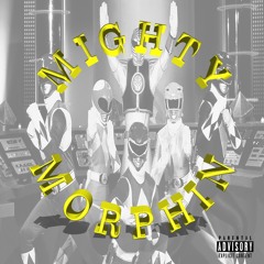 MIGHTY MORPHIN (prod. SwizzPurp)