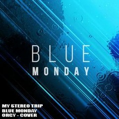 mystereotrip - blue monday(ORGY)