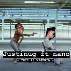 Childish Justin ft Nano - This is Nigeria (Parody)