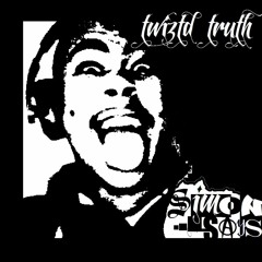 Twiztd Truth - Simon Says Remix