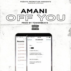 Off You (Prod. TowerBeatz)