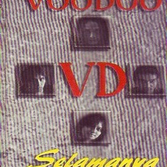 Voodoo - Selamanya