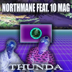 Thunda (Feat. 10 Mag)
