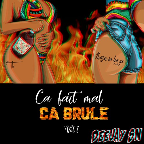 CA FAIT MAL CA BRULE VOL.1
