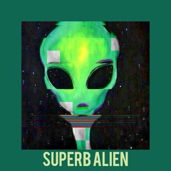 Superb Alien
