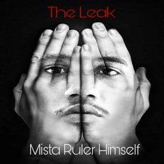 Mista Ruler Himself- Gas Leak