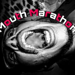 Mouth Marathon