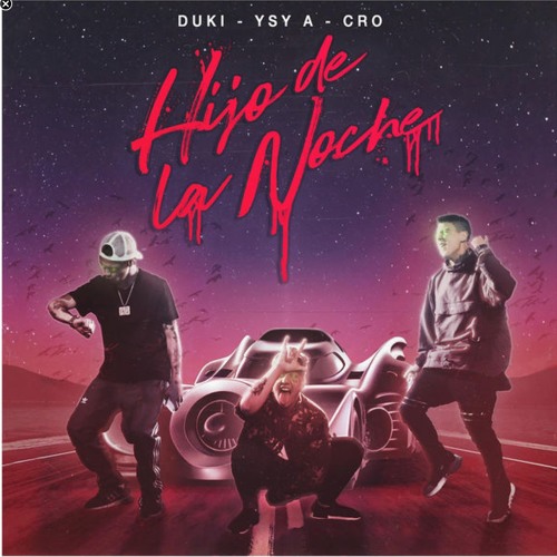 Cover art for Hijo de la noche - Duki, YSY A, C.R.O