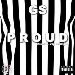 GS - Proud Freestyle (Happy Mother's Day)