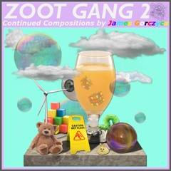 ZOOT GANG 2