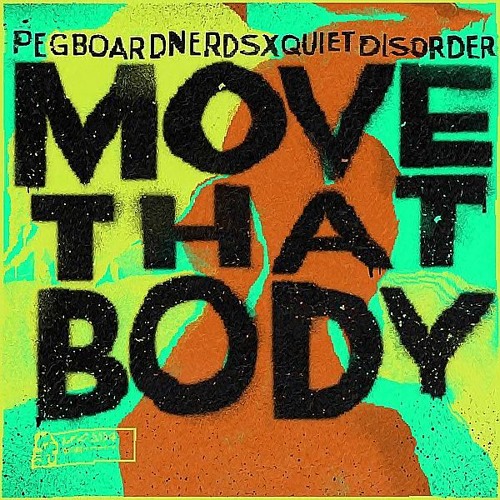 Move That Body But We Only Gonna Turn The Party Out