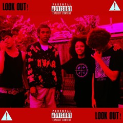 Look Out! ft. JRedd