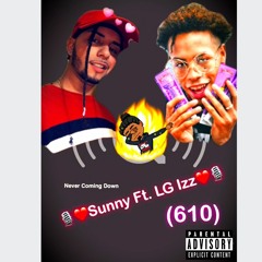 Sunny Ft LG Izz Never Coming Down