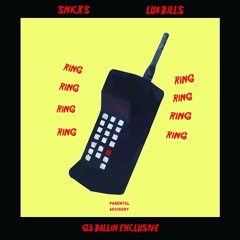 G3 Ballin feat. Snicks & Lua Bill$ - Ring Ring