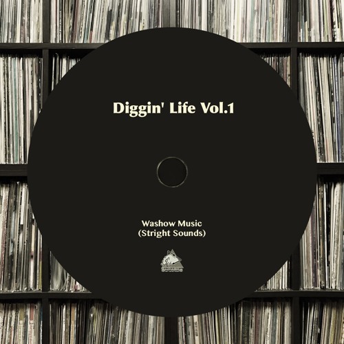 Diggin' Life Vol.1 (mixtape)